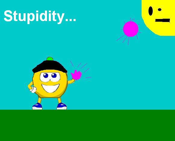 Stupidity..JPG